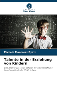 Talente in der Erziehung von Kindern
