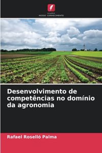 Desenvolvimento de competências no domínio da agronomia