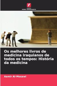 Os melhores livros de medicina iraquianos de todos os tempos