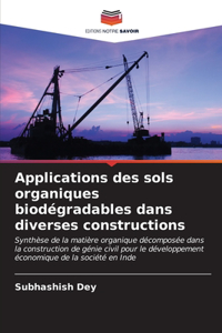 Applications des sols organiques biodégradables dans diverses constructions