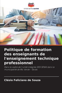 Politique de formation des enseignants de l'enseignement technique professionnel