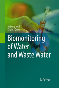 Biomonitoring of Water and Waste Water