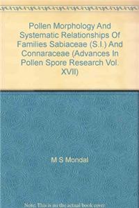 Pollen Morphology And Systematic Relationships Of Families : Sabiaceae (s. i. ) And Connaraceae