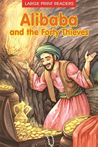 Large Print Readers - Alibaba And The Forty Thieves