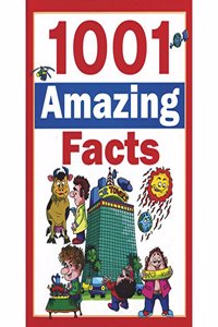 1001 Amazing Facts