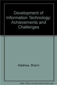 Development of Information Technology: Achievements and Challenges
