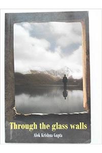 Through The Glass Walls
