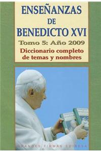 Ensenanzas de Benedicto XVI. Tomo 5