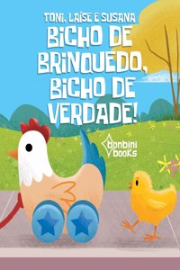 Bicho de Brinquedo, Bicho de Verdade