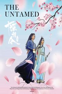 The Untamed Unofficial Coloring Book For Stress Relief And Relaxation Xiao Zhan (Wei Wuxian) And Wang Yibo (Lan Wangji) Fanart And Drawings Chen Qing ... Grandmaster Of Demonic Cultivation (Boy Love)