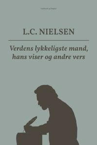 Verdens lykkeligste mand, hans viser og andre vers