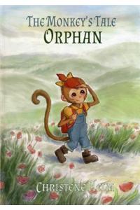 The Monkey's Tale: Orphan