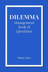 Dilemma: Management Book of Questions