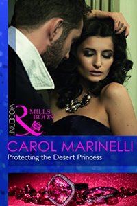 Protecting The Desert Princess (Mills and Boon Modern)