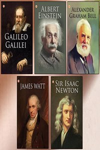 Great Scientists of the World : Galileo Galilei | Albert Einstein | Alexander Graham Bell | James Watt | Sir Isaac Newton (Inspirational Biography Books)