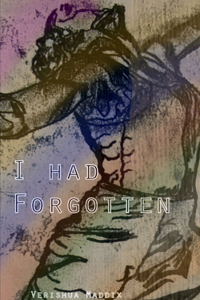 I Had Forgotten