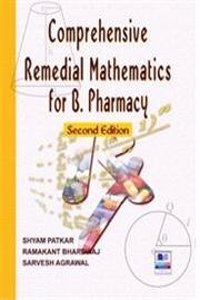 Comprehensive Remidial Mathematics For B.Pharmacy