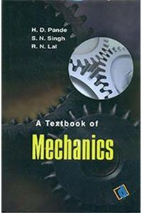A Textbook of Mechanics