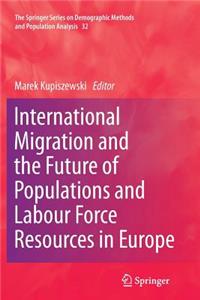 International Migration and the Future of Populations and Labour in Europe