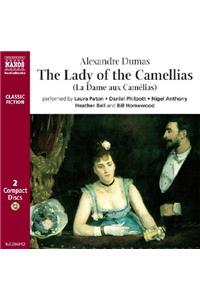 The Lady of the Camellias: La Dame Aux Camelias