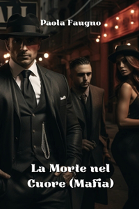 Morte nel Cuore (Mafia)