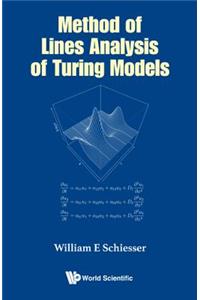 Method Of Lines Analysis Of Turing Models