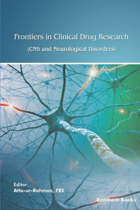 Frontiers in Clinical Drug Research - CNS and Neurological Disorders