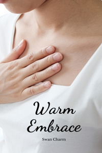 Warm Embrace