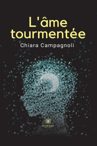 L'âme tourmentée