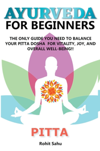 Ayurveda For Beginners