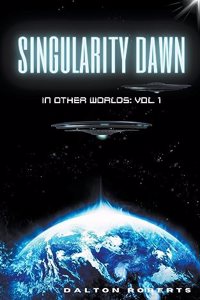 Singularity Dawn