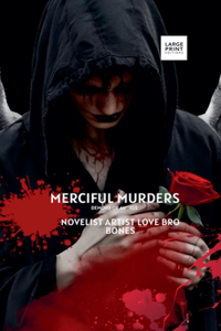 Merciful Murders