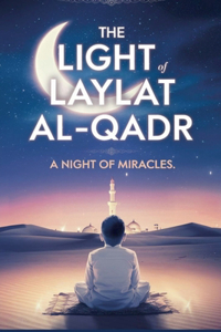 Light of Laylat al-Qadr