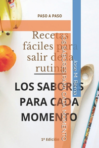 LOS SABORES PARA CADA MOMENTO