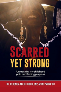 Scarred Yet Strong
