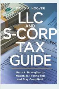 LLC and S-Corp Tax Guide