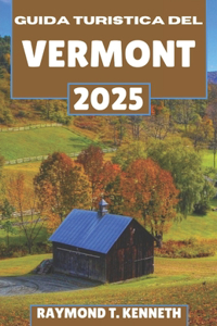 Guida turistica del Vermont 2025