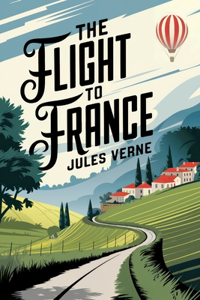 The Flight to France