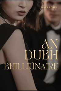 An Dubh Bhilliúnaire