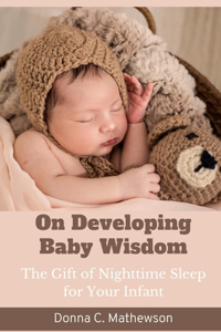 On Developing Baby Wisdom
