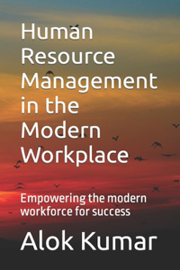 Human Resource Management in the Modern Workplace