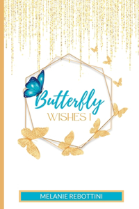 Butterfly Wishes I