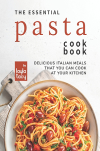 Essential Pasta Cookbook