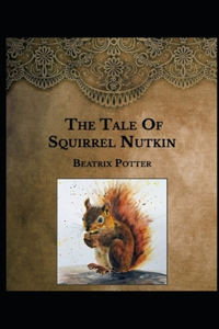 The Tale of Squirrel Nutkin by Beatrix Potter