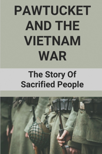 Pawtucket And The Vietnam War