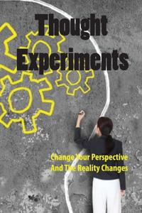 Thought Experiments