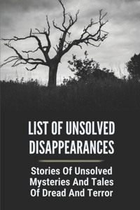 List Of Unsolved Disappearances