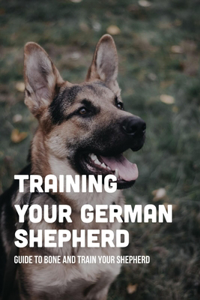 Training Your German Shepherd