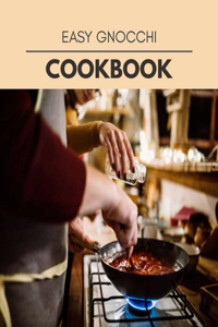 Easy Gnocchi Cookbook