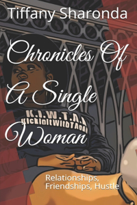 Chronicles Of A Single Woman